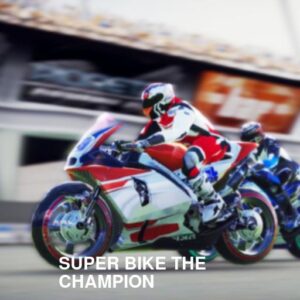 SUPER BIKE THE CHAMPION