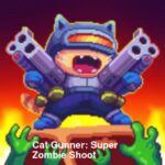 Cat Gunner: Super Zombie Shoot