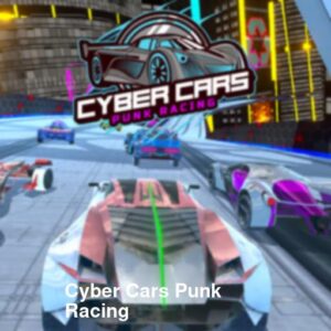 Cyber Cars Punk Racing