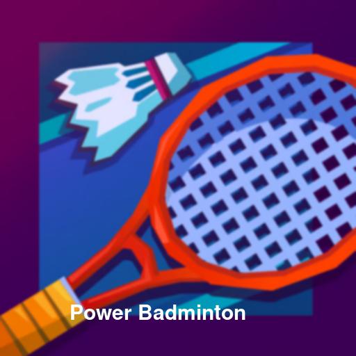 Power Badminton
