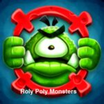 Roly Poly Monsters